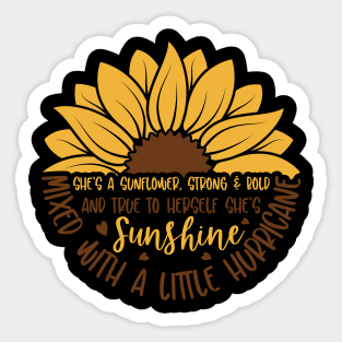 eSh' Sunshine ..she's the sunflower Sticker